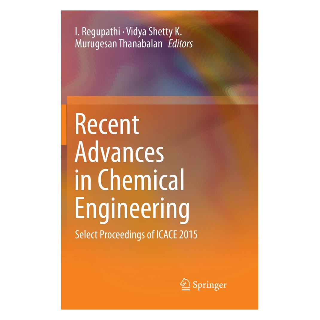 Springer Recent Advances in Chemical Engineering (Englisch, Softcover, I. Regupathi, K. Shetty, Murugesan Thanabalan, Vidya K. Shetty) (56004792)