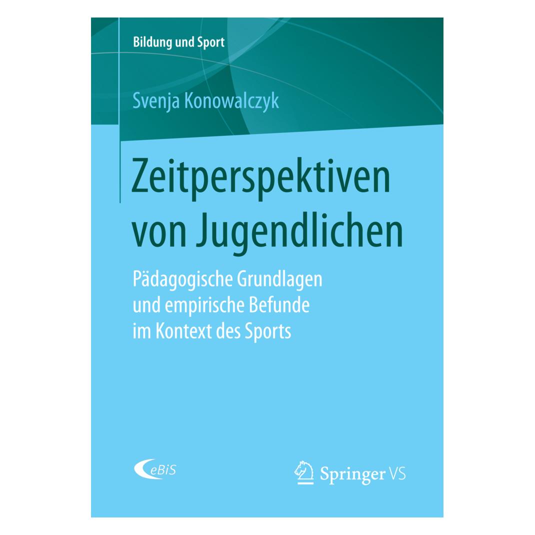Springer Zeitperspektiven von Jugendlichen (Deutsch, Softcover, Svenja Konowalczyk) (55891484)