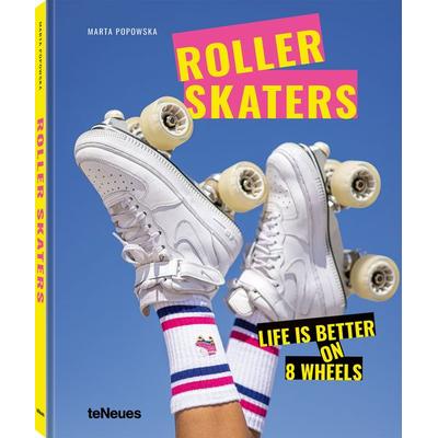 Roller Skaters, Gebundene Ausgabe von Marta Popowska, TeNeues Verlag ein Imprint des Gestalten Verlags, 978-3-96171-445-2