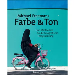 Michael Freemans Farbe & Ton, Ratgeber von Michael Schmithäuser, Michael Freeman
