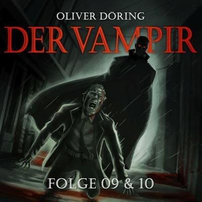 Der Vampir (Teil 9 & 10) - Oliver Döring, CD, 9783946207887