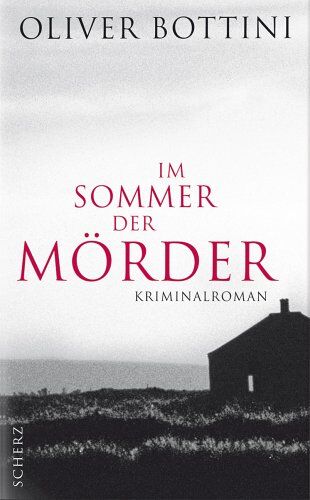 Oliver Bottini - Im Sommer der Mörder - Preis vom 30.09.2026 22:30:23 h