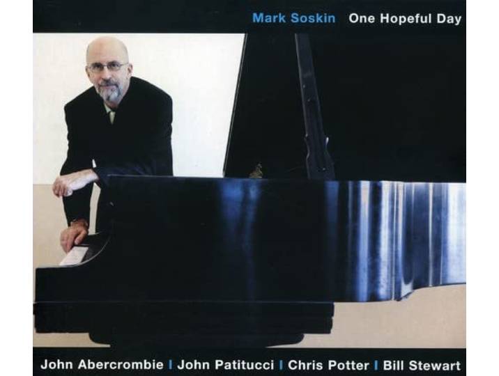 Mark Soskin - One Hopeful Day