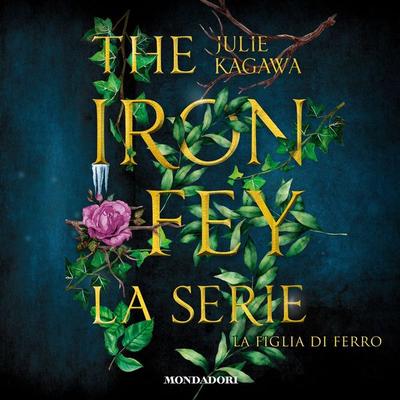 La figlia di ferro - Julie Kagawa, Audio, 9788852167072