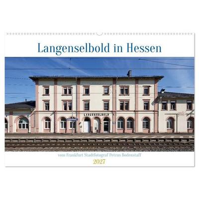 Langenselbold in Hessen (Wandkalender 2027 DIN A2 quer), CALVENDO Monatskalender