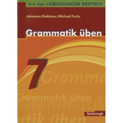 Grammatik üben. 7. Schuljahr, Taschenbuch von Johannes Diekhans,Michael Fuchs, Schöningh Verlag in Westermann Bildungsmedien, 978-3-14-025192-1