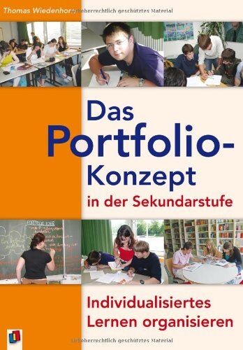 Thomas Wiedenhorn - Das Portfolio-Konzept in der Sekundarstufe: Individualisiertes Lernen organisieren. Klasse 5-13 - Preis vom 18.10.2026 19:22:15 h