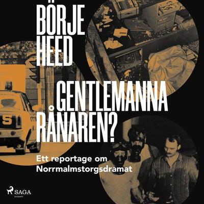 Gentlemannarånaren? - Börje Heed, Audio, 9788726990584