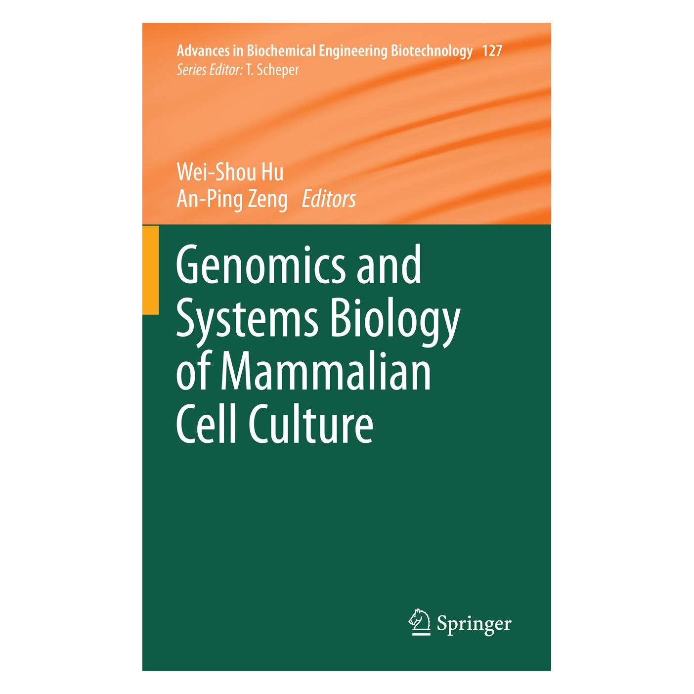 Springer Genomics and Systems Biology of Mammalian Cell Culture (Englisch, Hardcover, An-Ping Zeng, Wei Shou Hu) (9783642283499)