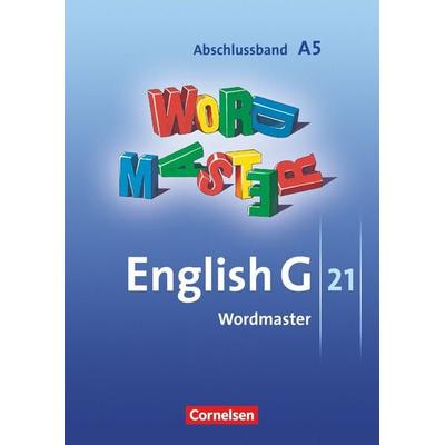 English G 21. Ausgabe A 5. Abschlussband 5-jährige Sekundarstufe I. Wordmaster, Taschenbuch von Wolfgang Neudecker, Cornelsen Verlag