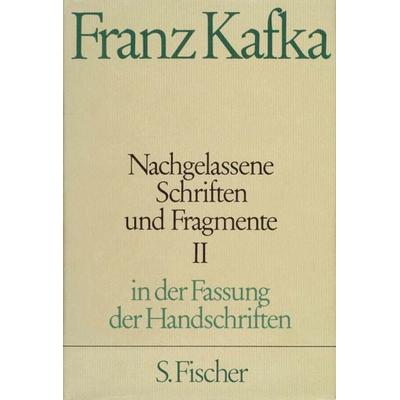 Nachgelassene Schriften und Fragmente II, Gebundene Ausgabe von Franz Kafka, S. Fischer Verlag, 978-3-10-038147-7