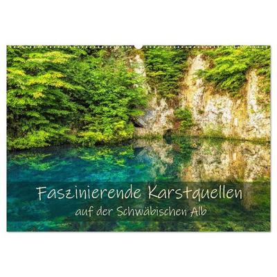 Faszinierende Karstquellen auf der Schwäbischen Alb (Wandkalender 2027 DIN A2 quer), CALVENDO Monatskalender