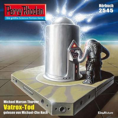 Perry Rhodan 2545: Vatrox-Tod - Michael Marcus Thurner, Audio, 4056198048313
