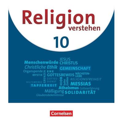 Religion verstehen - Unterrichtswerk für die katholische Religionslehre an Realschulen in Bayern - 10. Jahrgangsstufe, Taschenbuch von Carolin