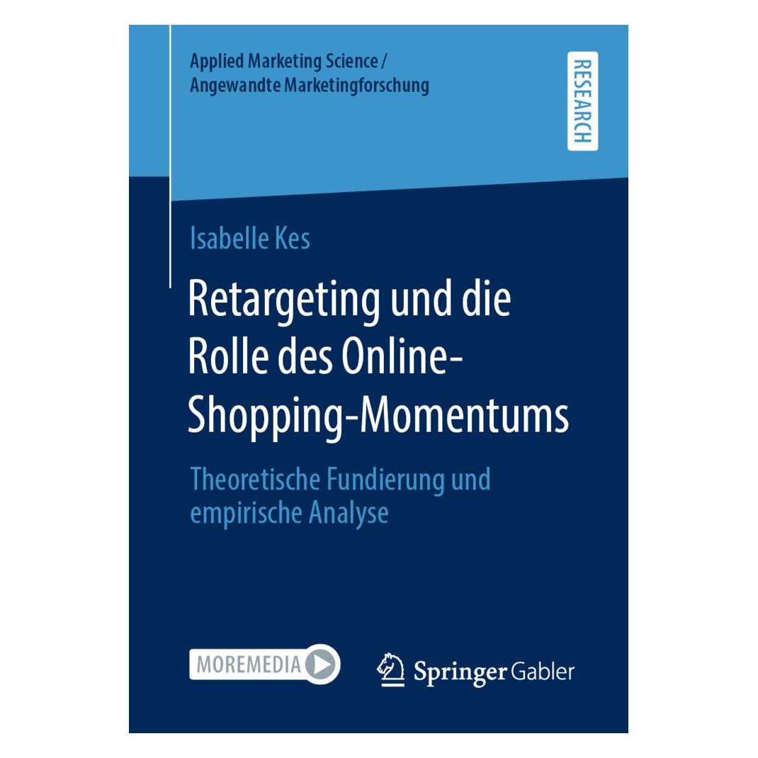 Springer Retargeting und die Rolle des Online-Shopping-Momentums (Deutsch, Softcover, Isabelle Kes) (56160908)