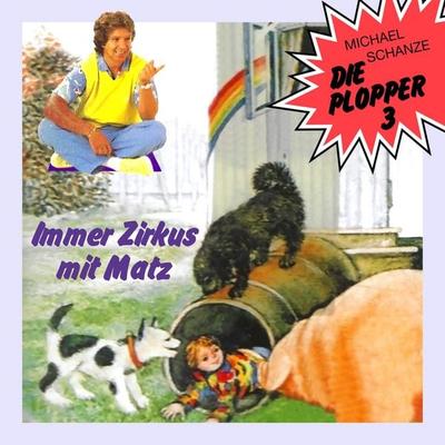 Immer Zirkus mit Matz - Michael Schanze, Audio, 4260507202437