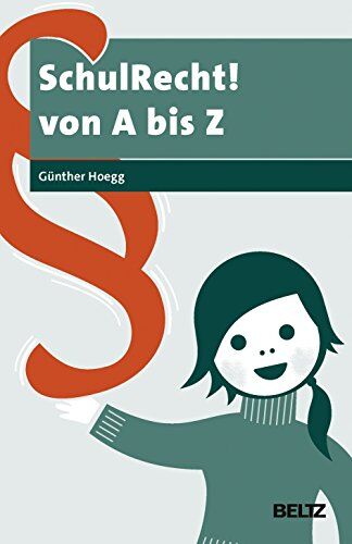 Günther Hoegg - SchulRecht! von A bis Z - Preis vom 02.10.2026 23:42:20 h