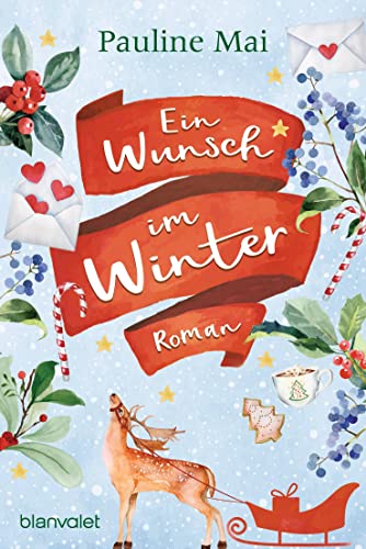 Pauline Mai - Ein Wunsch im Winter: Roman - Preis vom 17.10.2026 19:25:27 h