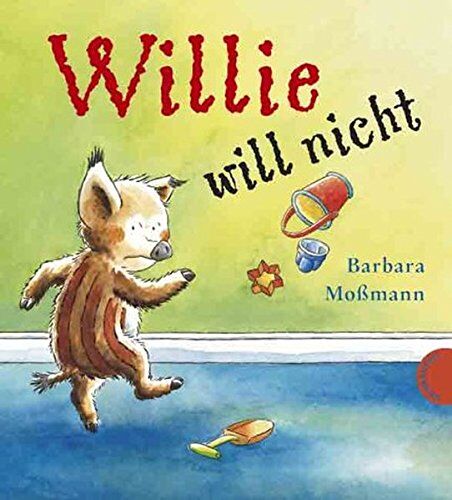 Barbara Mossmann - Willie will nicht - Preis vom 11.10.2026 03:10:56 h
