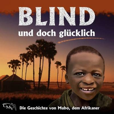 Blind und doch glücklich - Jürgen Werth,Ina Töws,Traditional,Jörg Swoboda,Theo Lehmann, Audio, 9783867019019