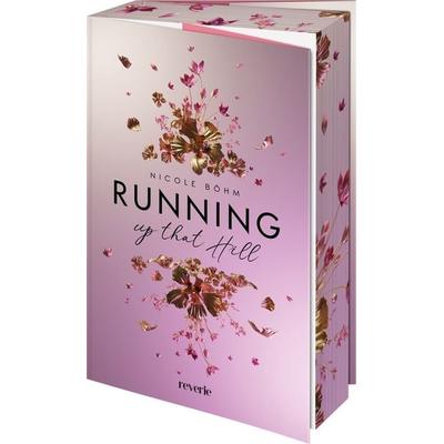 Running up that Hill, Taschenbuch von Böhm Nicole, Reverie