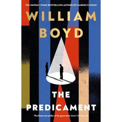 The Predicament, Taschenbuch von William Boyd, Penguin Books Ltd, 978-0-241-76114-4