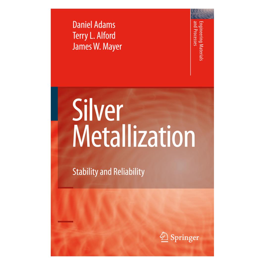 Springer Silver Metallization (Englisch, Softcover, Daniel Adams, James W Mayer, Terry L Alford) (55381655)