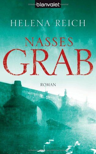 Helena Reich - Nasses Grab: Roman - Preis vom 13.10.2026 11:25:28 h