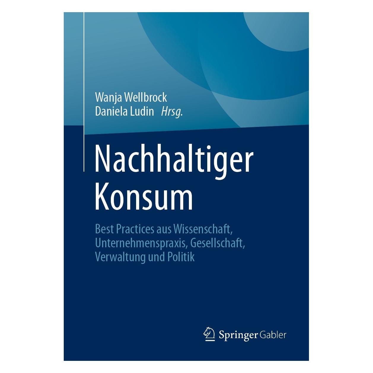 Springer Nachhaltiger Konsum (Deutsch, Hardcover, Daniela Ludin, Wanja Wellbrock) (9783658333522)