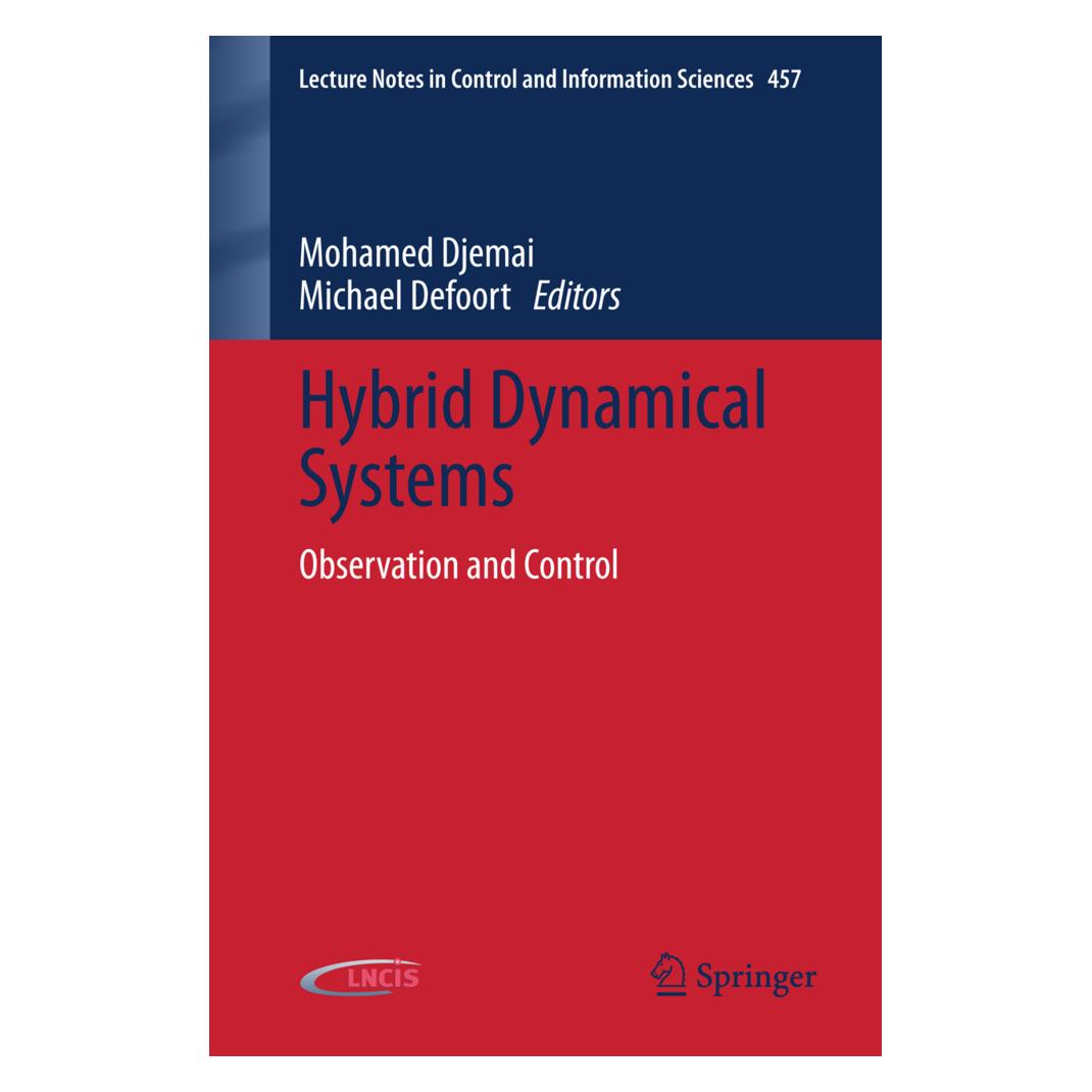 Springer Hybrid Dynamical Systems (Englisch, Softcover, Michael Defoort, Mohamed Djemai) (55561015)