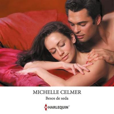 Besos de seda - Michelle Celmer, Audio, 9788410748354