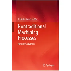 Nontraditional Machining Processes, Fachbücher von J. Paulo Davim