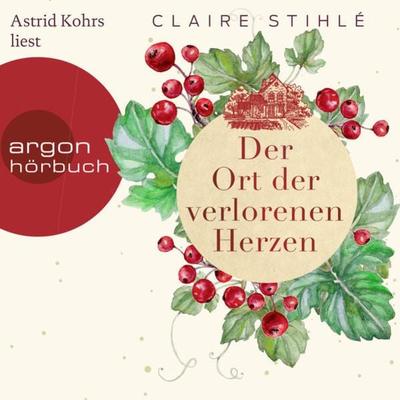 Der Ort der verlorenen Herzen - Claire Stihlé, Audio, 9783732457274