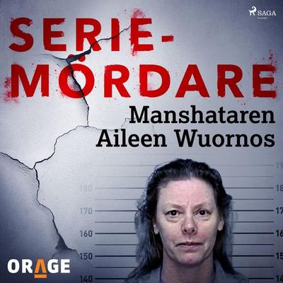 Manshataren Aileen Wuornos - Orage, Audio, 9788726274158