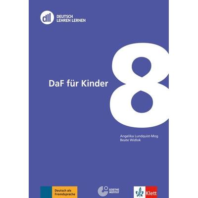 DLL 08: DaF für Kinder, Taschenbuch von Angelika Lundquist-Mog,Beate Widlok, Klett Sprachen GmbH, 978-3-12-606980-9