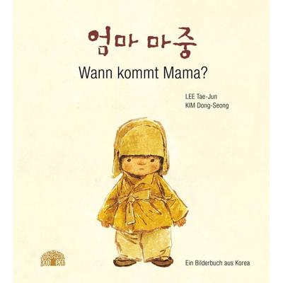 Wann kommt Mama?, Gebundene Ausgabe von Tae-Jun Lee, Baobab Books, 978-3-314-01535-9