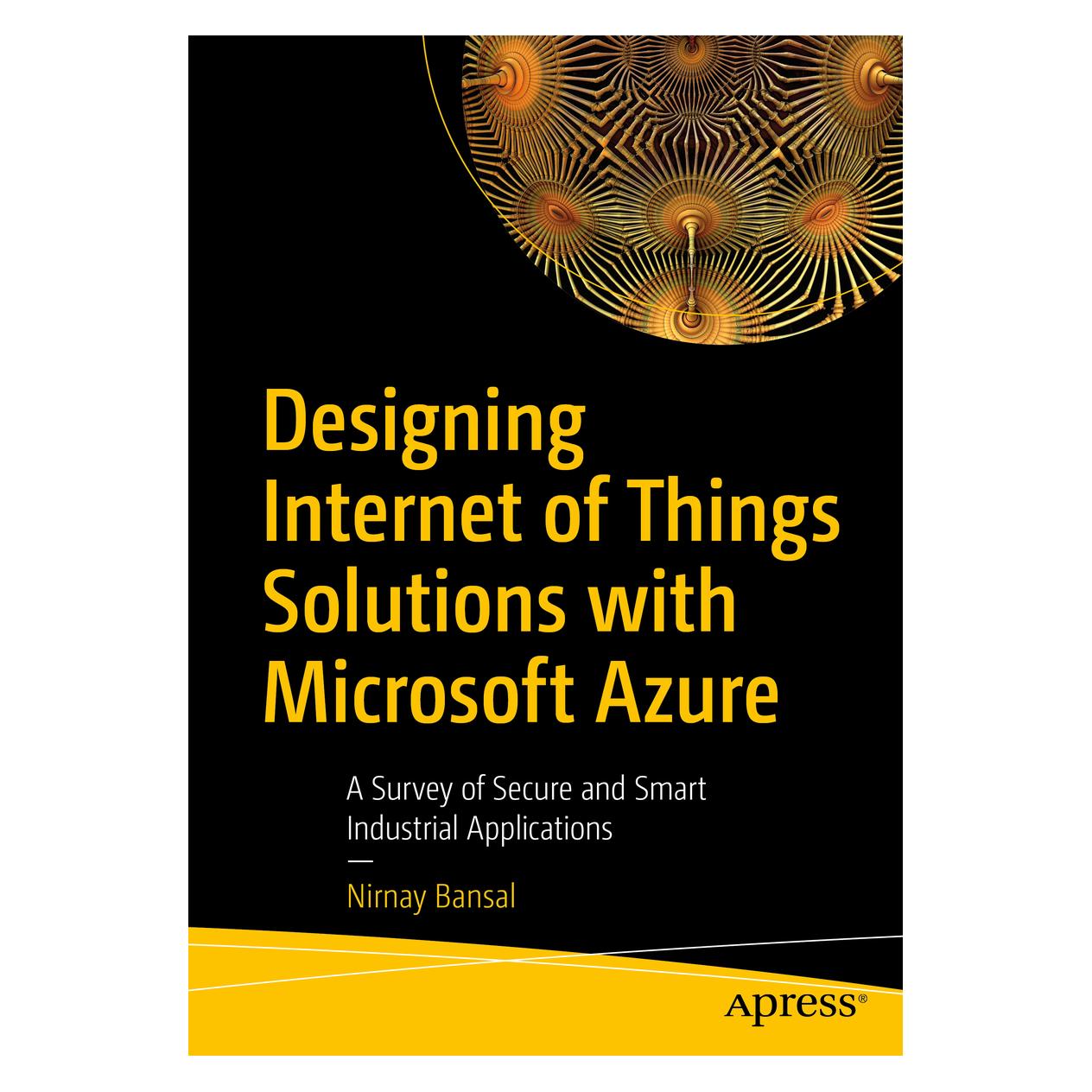 Springer Designing Internet of Things Solutions with Microsoft Azure (Englisch, Softcover, Nirnay Bansal) (56139190)