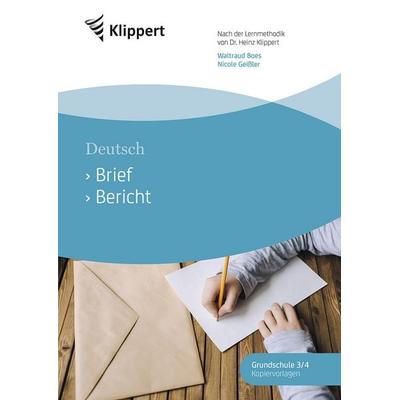 Brief - Bericht, Geheftet von Waltraud Boes,Nicole Geissler, Klippert Verlag in der AAP Lehrerwelt GmbH, 978-3-403-09140-0