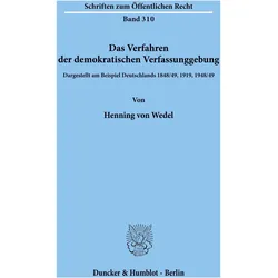 Das Verfahren der demokratischen Verfassunggebung., Fachbücher von Henning von Wedel