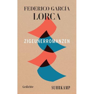 Zigeunerromanzen / Primer romancero gitano, Taschenbuch von Federico García Lorca, Suhrkamp, 978-3-518-47302-3