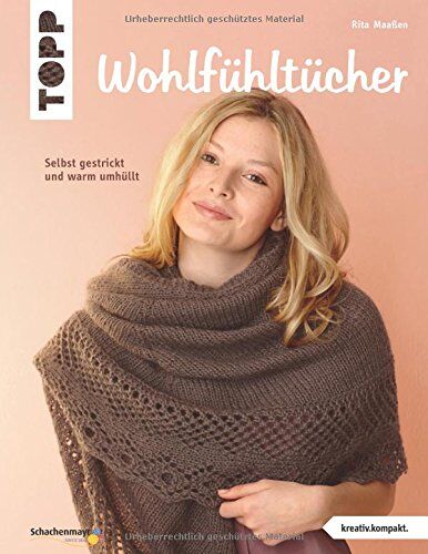 Rita Maaßen - Wohlfühltücher (kreativ.kompakt.): Selbst gestrickt und warm umhüllt - Preis vom 05.10.2026 03:47:11 h