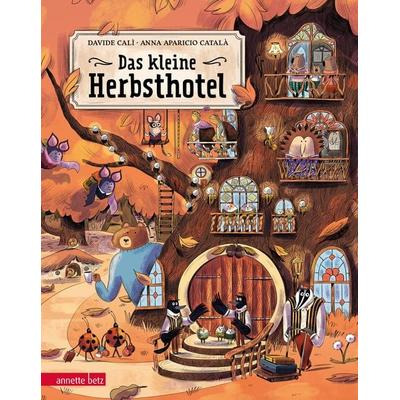 Das kleine Herbsthotel, Gebundene Ausgabe von Davide Calì, Annette Betz im Ueberreuter Verlag, 978-3-219-12134-6