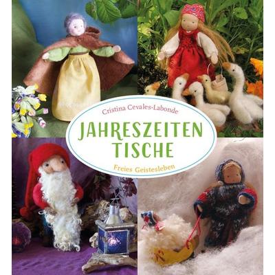 Jahreszeitentische, Gebundene Ausgabe von Cristina Cevales-Labonde, Freies Geistesleben