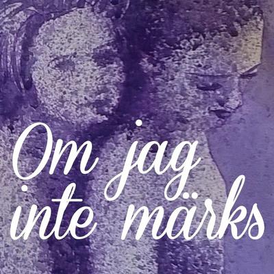 Om jag inte märks - Josefin Roos, Audio, 9788711688670