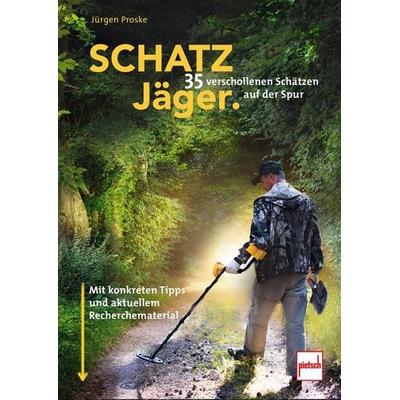 Schatzjäger, Taschenbuch von Jürgen Proske, Motorbuch Verlag, 978-3-613-50901-6