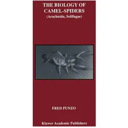 The Biology of Camel-Spiders, Fachbücher von Fred Punzo