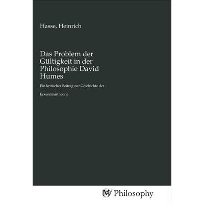 Das Problem der Gültigkeit in der Philosophie David Humes, Taschenbuch von , MV-Philosophy, 978-3-96880-025-7