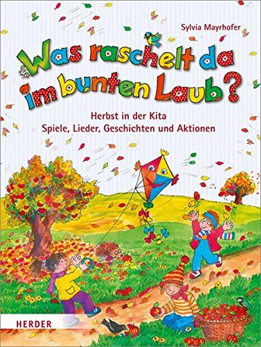 Sylvia Mayrhofer - Was raschelt da im bunten Laub? - Preis vom 15.10.2026 23:06:25 h