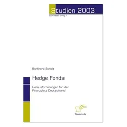Hedge Fonds, Fachbücher von Burkhard Scholz