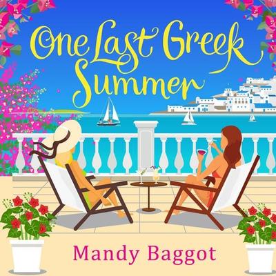 One Last Greek Summer - Mandy Baggot, Audio, 9781035926978